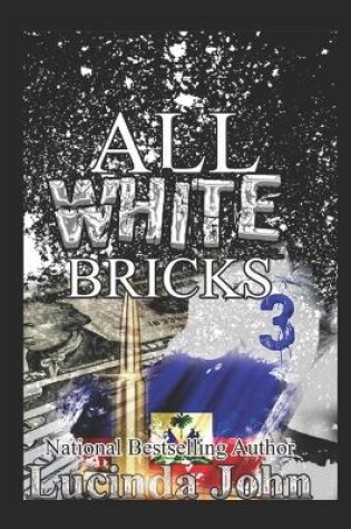 Cover of All White Bricks 3