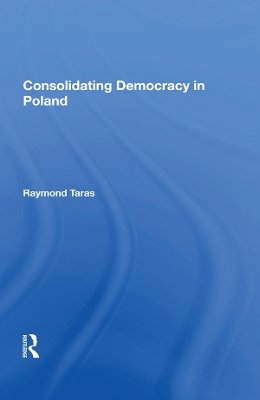 Book cover for Consolidating Democracy In Poland