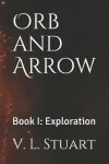 Book cover for Orb and Arrow