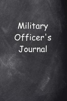 Book cover for Military Officer's Journal Chalkboard Design