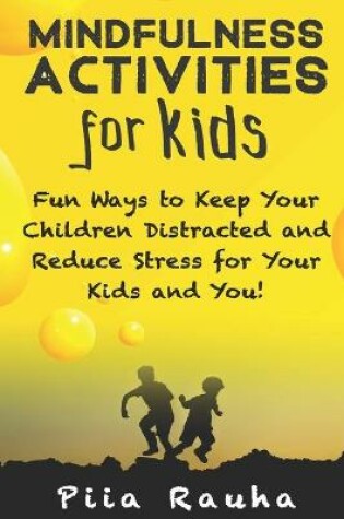 Cover of Mindfulness Activities for Kids