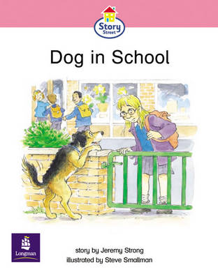 Book cover for Dog in School Story Street Emergent stage 6 Storybook 46