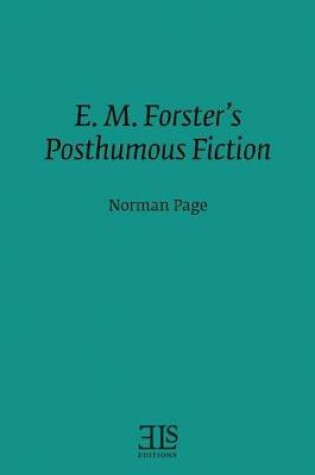 Cover of E. M. Forster's Posthumous Fiction