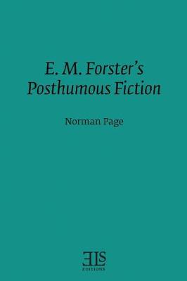 Book cover for E. M. Forster's Posthumous Fiction