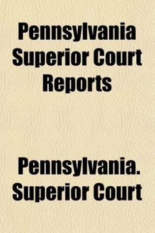 Cover of Pennsylvania Superior Court Reports Volume 46