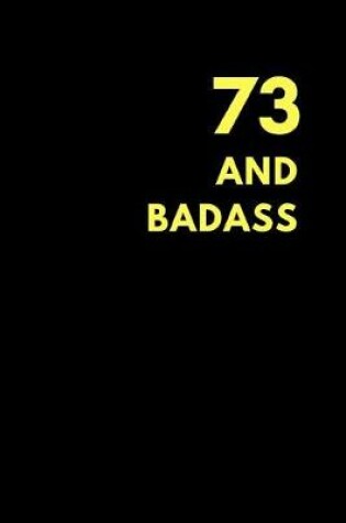 Cover of 73 and Badass
