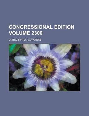 Book cover for Congressional Edition Volume 2300