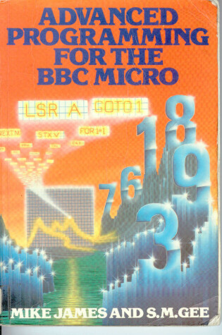 Cover of Advanced Programming for the B. B. C. Micro