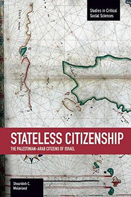 Cover of Stateless Citizenship: The Palestinian-arab Citizens Of Israel