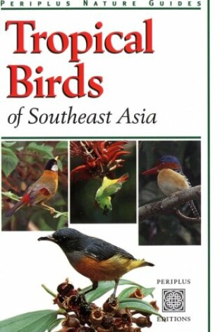 Cover of Tropical Birds of Southeast Asia