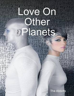 Book cover for Love On Other Planets