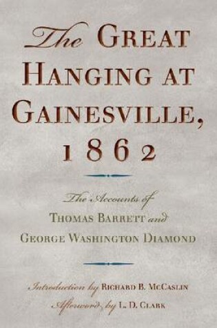 Cover of The Great Hanging at Gainesville, 1862