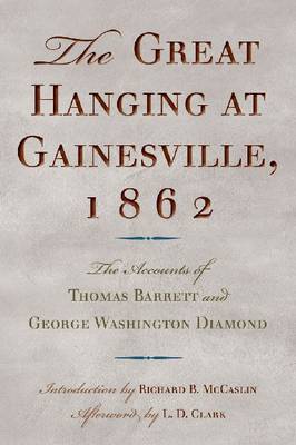 Book cover for The Great Hanging at Gainesville, 1862