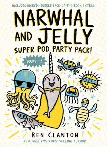 Cover of Narwhal and Jelly: Super Pod Party Pack! (Paperback books 1 & 2)