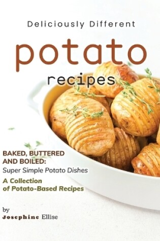 Cover of Deliciously Different Potato Recipes