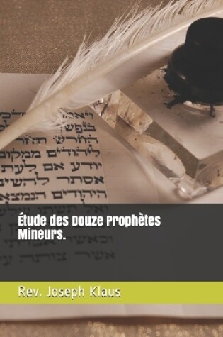 Cover of Etude des Douze Prophetes Mineurs.