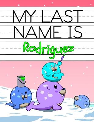 Book cover for My Last Name is Rodriguez