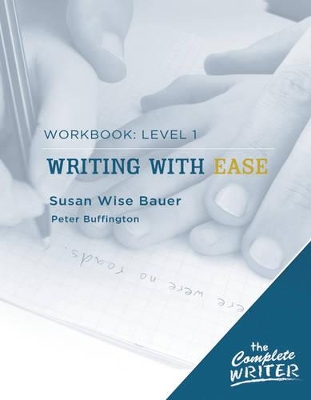 Cover of Writing with Ease: Level 1 Workbook