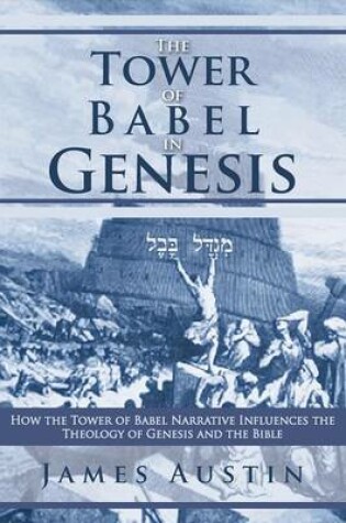 Cover of The Tower of Babel in Genesis