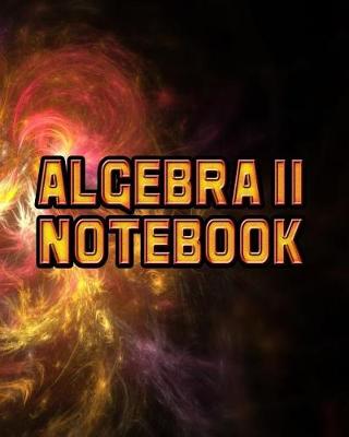 Book cover for Algebra II Notebook