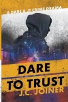 Book cover for Dare to Trust