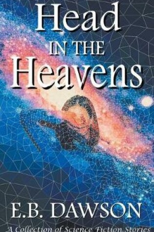 Cover of Head in the Heavens