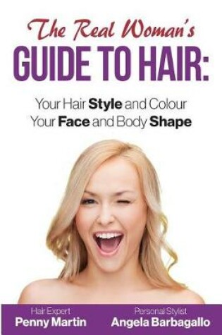 Cover of The Real Woman's Guide to Hair