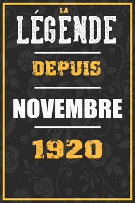 Book cover for La Legende Depuis NOVEMBRE 1920