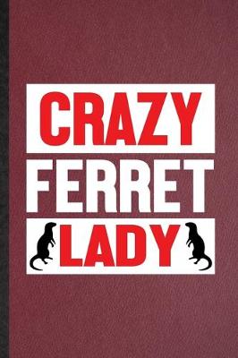 Book cover for Crazy Ferret Lady