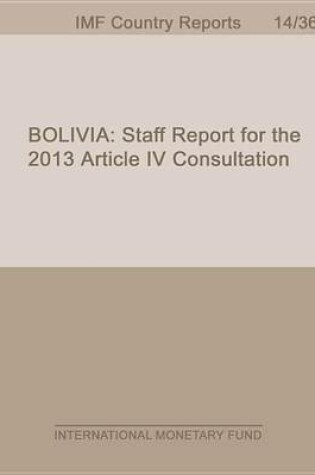 Cover of Bolivia: Staff Report for the 2013 Article IV Consultation