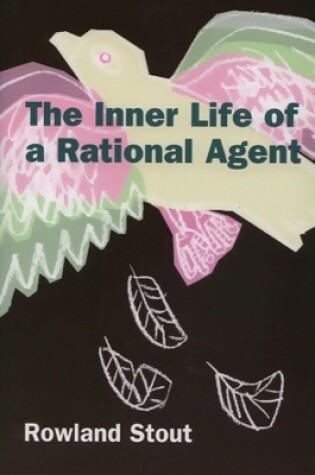 Cover of The Inner Life of a Rational Agent