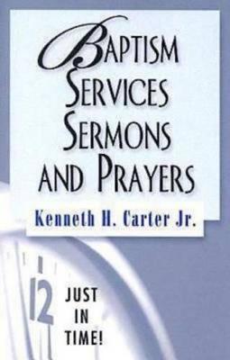 Book cover for Just in Time! Baptism Services, Sermons, and Prayers