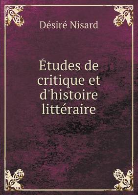 Book cover for Etudes de Critique Et D'Histoire Litteraire