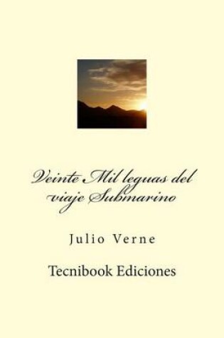 Cover of Veinte Mil Leguas del Viaje Submarino