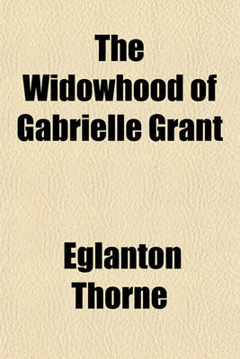 Book cover for The Widowhood of Gabrielle Grant