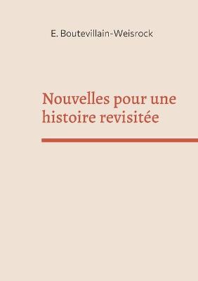 Book cover for Nouvelles pour une histoire revisitée