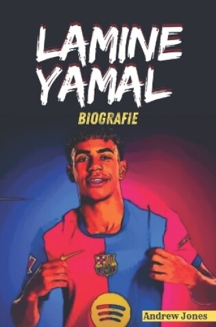 Cover of Lamine Yamal Biografie