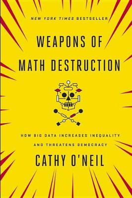 Book cover for Weapons of Math Destruction