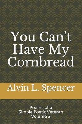 Book cover for You Can't Have My Cornbread