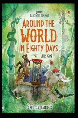 Cover of AROUND THE WORLD IN EIGHTY DAYS "Complete Annotated Version"