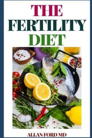 Cover of The Fertility Diet