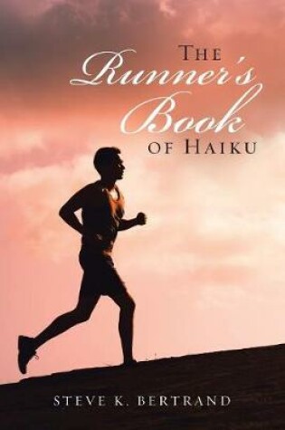 Cover of The Runner'S Book of Haiku