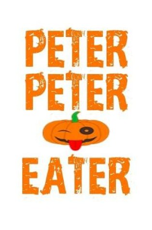 Cover of Peter Peter Eater