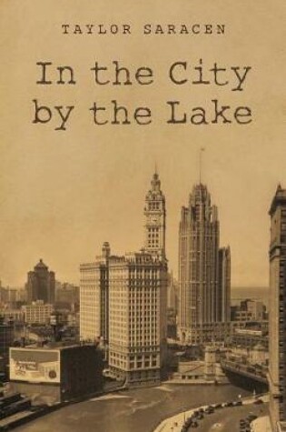Cover of In the City by the Lake