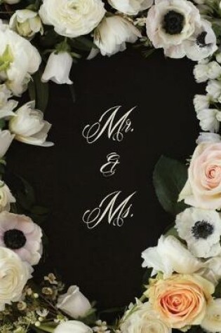 Cover of Mr. & Ms. Flowered Wedding Guest Book