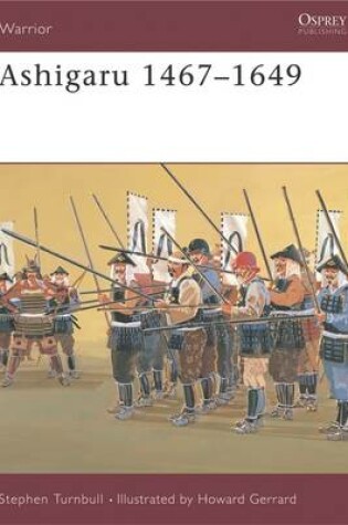 Cover of Ashigaru 1467-1649