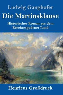 Book cover for Die Martinsklause (Großdruck)