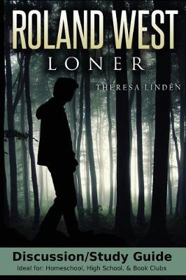 Book cover for Roland West, Loner Discussion/Study Guide