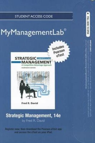 Cover of NEW MyLab Management with Pearson eText -- Access Card -- for Strategic Management