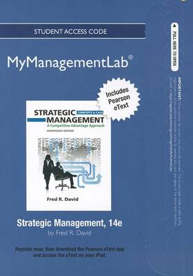 Book cover for NEW MyLab Management with Pearson eText -- Access Card -- for Strategic Management